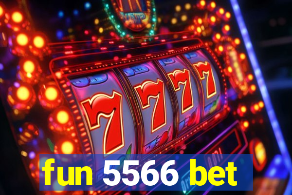 fun 5566 bet